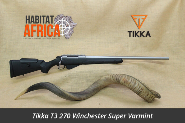 Tikka T3 270 Winchester Super Varmint Hunting Rifle - Habitat Africa | Gun Shop | South Africa