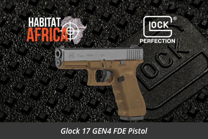 Glock 17 GEN4 FDE 9mm Pistol - Habitat Africa | Gun Shop | South Africa