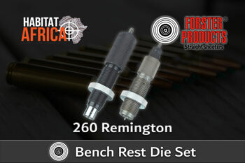 Forster 260 Remington Bench Rest Die Set