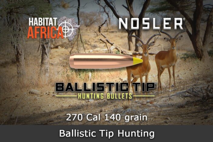 Nosler-Ballistic-Tip-Hunting-270-Cal-.277-140gr-Bullet-Habitat-Africa