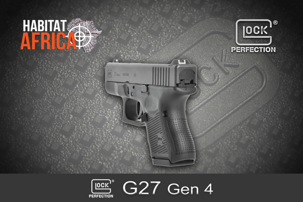 Glock 27 Gen 4 40 S&W Habitat Africa 1