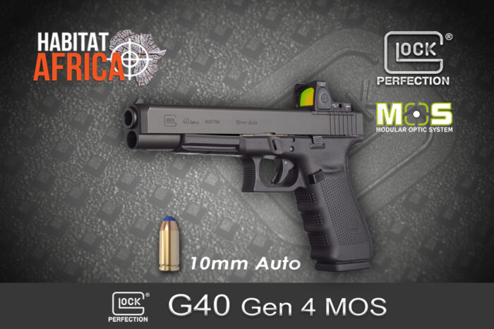 Glock 40 Gen 4 MOS 10mm Auto Habitat Africa 1