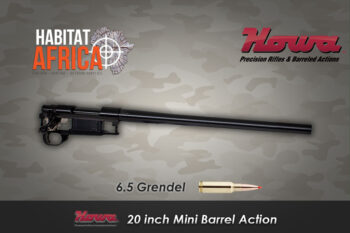 Howa-20-inch-Mini-6.5-Grendel-Barrel-Action-Habitat-Africa