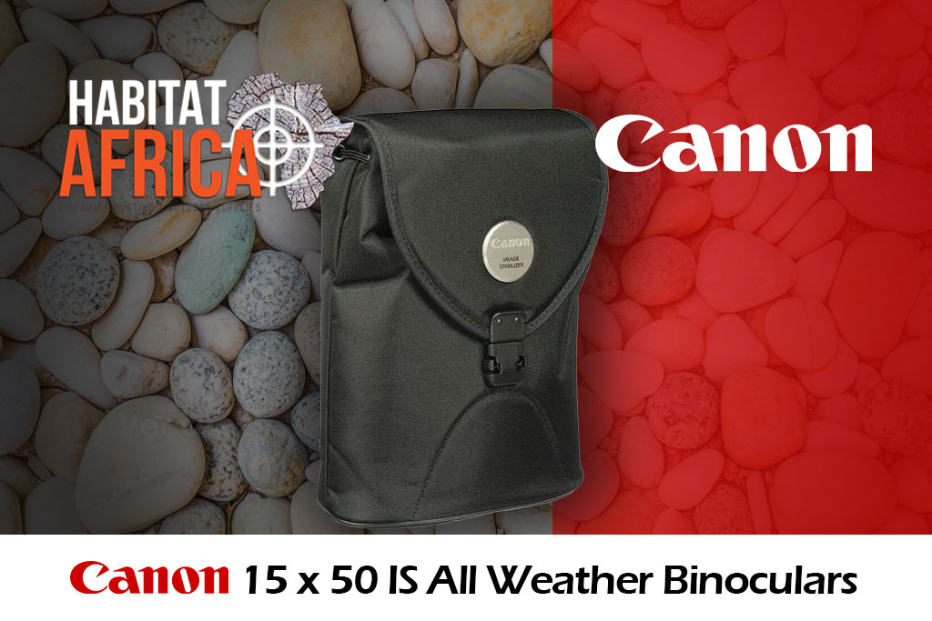 Canon-15x50-IS-All-Weather-Binoculars-Habitat-Africa