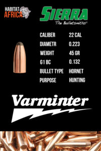 Sierra-Varminter-22-Cal-.223-45gr-Hornet-Bullet-Info-Habitat-Africa