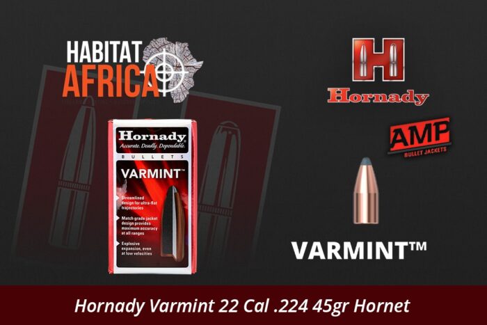 Hornady-Varmint-22-Cal-.224-45gr-Hornet-Bullet-Habitat-Africa