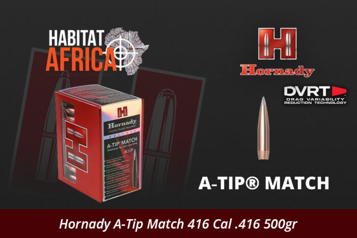 Hornady-A-Tip-Match-416-Cal-.416-500gr-Bullet-Habitat-Africa-1